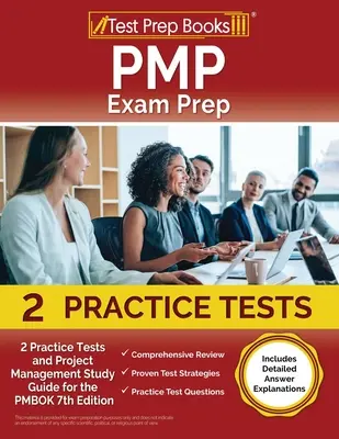 PMP Exam Prep 2023 and 2024: 2 Practice Tests and Project Management Study Guide for the PMBOK 7th Edition [Zawiera szczegółowe wyjaśnienia odpowiedzi] - PMP Exam Prep 2023 and 2024: 2 Practice Tests and Project Management Study Guide for the PMBOK 7th Edition [Includes Detailed Answer Explanations]