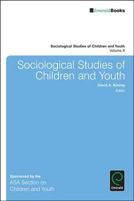 Socjologiczne studia nad dziećmi i młodzieżą - Sociological Studies of Children and Youth