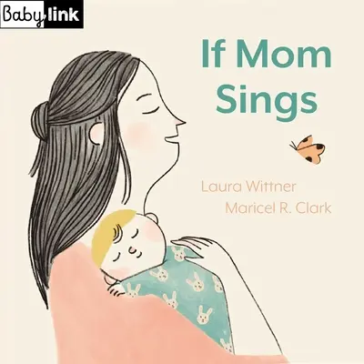 Babylink: If Mama Sings