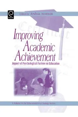 Poprawa osiągnięć akademickich: Wpływ czynników psychologicznych na edukację - Improving Academic Achievement: Impact of Psychological Factors on Education