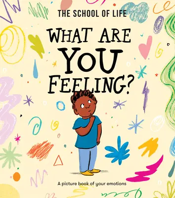 Co czujesz? Obrazkowa książka o emocjach - What Are You Feeling?: A Picture Book of Your Emotions