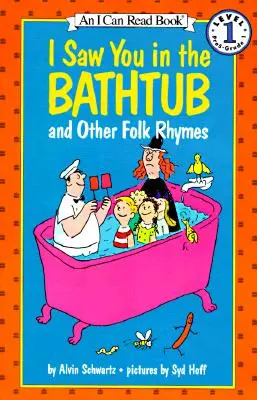 Widziałem cię w wannie i inne ludowe rymowanki - I Saw You in the Bathtub and Other Folk Rhymes