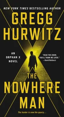 The Nowhere Man: Powieść Orphan X - The Nowhere Man: An Orphan X Novel