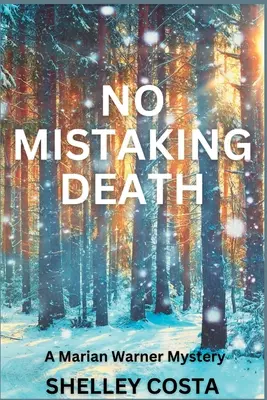 No Mistaking Death: Tajemnica Marian Warner - No Mistaking Death: A Marian Warner Mystery