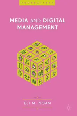 Media i zarządzanie cyfrowe - Media and Digital Management