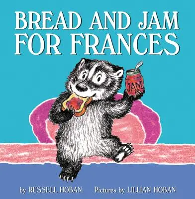 Chleb i dżem dla Frances - Bread and Jam for Frances