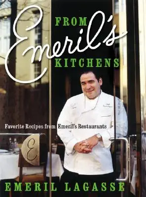Z kuchni Emerila: Ulubione przepisy z restauracji Emerila - From Emeril's Kitchens: Favorite Recipes from Emeril's Restaurants