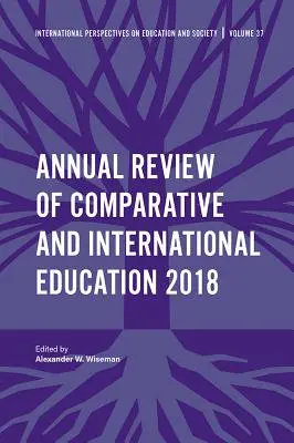 Roczny przegląd edukacji porównawczej i międzynarodowej 2018 - Annual Review of Comparative and International Education 2018