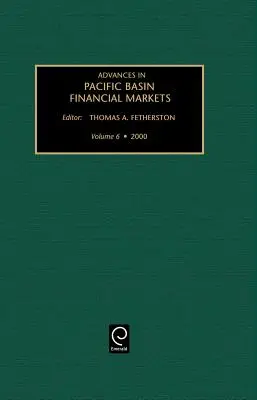 Postępy na rynkach finansowych basenu Pacyfiku, tom 6 - Advances in Pacific Basin Financial Markets, Volume 6