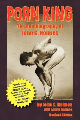 Król porno - autobiografia Johna Holmesa - Porn King - The Autobiography of John Holmes