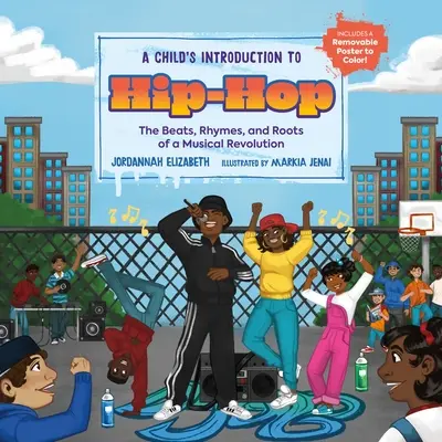 Wprowadzenie dziecka do hip-hopu: bity, rymy i korzenie muzycznej rewolucji - A Child's Introduction to Hip-Hop: The Beats, Rhymes, and Roots of a Musical Revolution