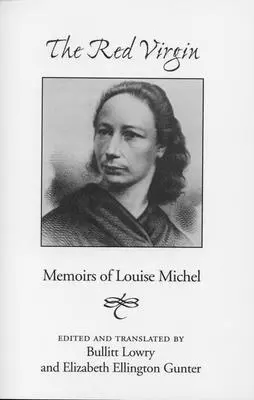 Czerwona Dziewica: Wspomnienia Louise Michel - Red Virgin: Memoirs of Louise Michel