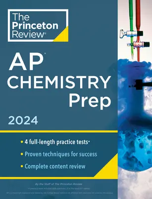 Princeton Review AP Chemistry Prep, 25th Edition: 4 testy praktyczne + kompletny przegląd treści + strategie i techniki - Princeton Review AP Chemistry Prep, 25th Edition: 4 Practice Tests + Complete Content Review + Strategies & Techniques