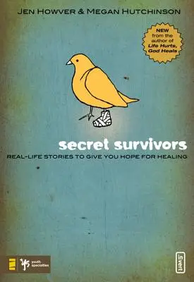 Secret Survivors: Prawdziwe historie, które dają nadzieję na uzdrowienie - Secret Survivors: Real-Life Stories to Give You Hope for Healing