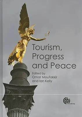 Turystyka, postęp i pokój - Tourism, Progress and Peace