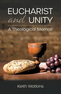 Eucharystia i jedność: Wspomnienie teologiczne - Eucharist and Unity: A Theological Memoir