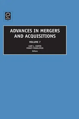 Postępy w zakresie fuzji i przejęć - Advances in Mergers and Acquisitions