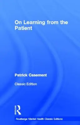 O uczeniu się od pacjenta - On Learning from the Patient