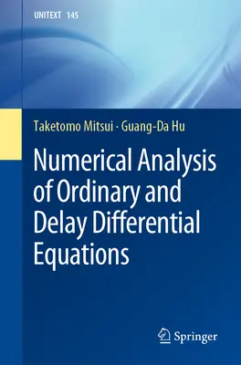 Analiza numeryczna równań różniczkowych zwyczajnych i opóźnionych - Numerical Analysis of Ordinary and Delay Differential Equations