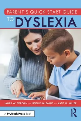 Skrócony przewodnik dla rodziców na temat dysleksji - Parent's Quick Start Guide to Dyslexia