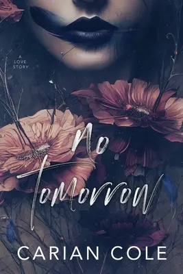 No Tomorrow: Niepokojąca historia miłosna - No Tomorrow: An Angsty Love Story