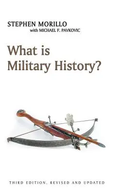 Czym jest historia wojskowości? - What Is Military History?