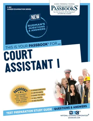 Asystent sądowy I (C-961): Passbooks Study Guide - Court Assistant I (C-961): Passbooks Study Guide