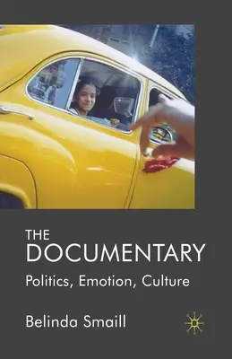 Film dokumentalny: Polityka, emocje, kultura - The Documentary: Politics, Emotion, Culture
