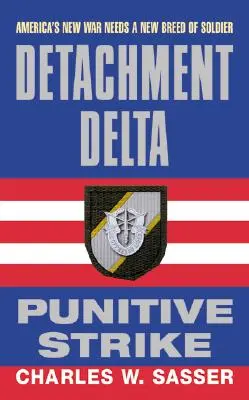 Oddział Delta: Punitive Strike - Detachment Delta: Punitive Strike