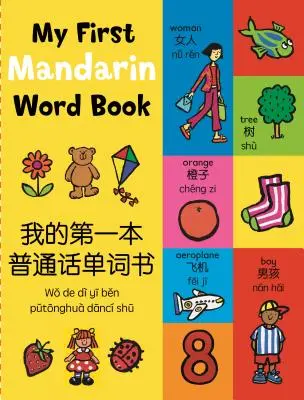 Moja pierwsza książka ze słówkami po mandaryńsku - My First Mandarin Word Book