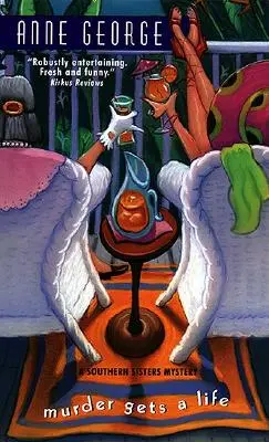 Morderstwo dostaje życie: A Southern Sisters Mystery - Murder Gets a Life: A Southern Sisters Mystery