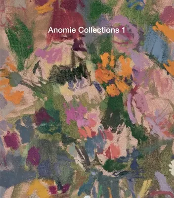 Kolekcje Anomie 1 - Anomie Collections 1