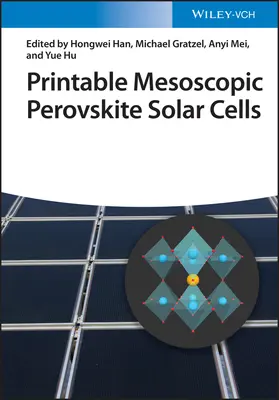 Drukowalne mezoskopowe perowskitowe ogniwa słoneczne - Printable Mesoscopic Perovskite Solar Cells