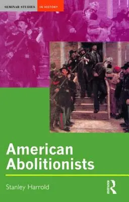 Amerykańscy abolicjoniści - American Abolitionists