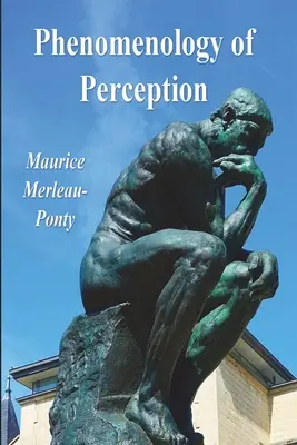 Fenomenologia percepcji - Phenomenology of Perception