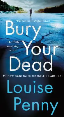 Pochowaj swoich zmarłych: powieść o nadinspektorze Gamache - Bury Your Dead: A Chief Inspector Gamache Novel