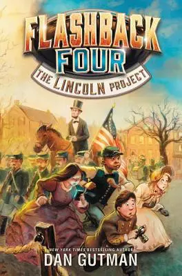 Flashback Four #1: Projekt Lincoln - Flashback Four #1: The Lincoln Project