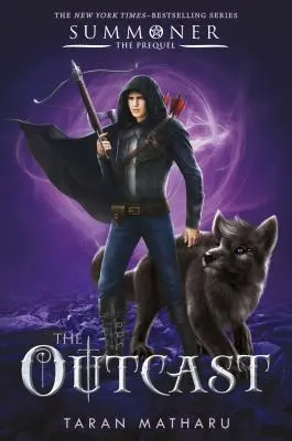 Wyrzutek: Prequel do trylogii przywoływacza - The Outcast: Prequel to the Summoner Trilogy