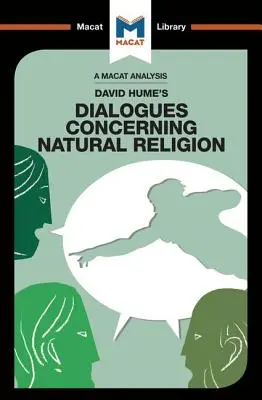 Analiza Dialogów o religii naturalnej Davida Hume'a: Dialogi o religii naturalnej - An Analysis of David Hume's Dialogues Concerning Natural Religion: Dialogues Concerning Natural Religion