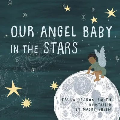 Nasze anielskie dziecko w gwiazdach - Our Angel Baby in the Stars