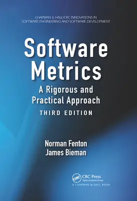 Metryka oprogramowania: Rygorystyczne i praktyczne podejście, wydanie trzecie - Software Metrics: A Rigorous and Practical Approach, Third Edition