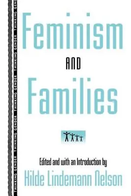Feminizm i rodziny - Feminism and Families