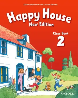 Happy House: 2 Nowa edycja: Class Book - Happy House: 2 New Edition: Class Book