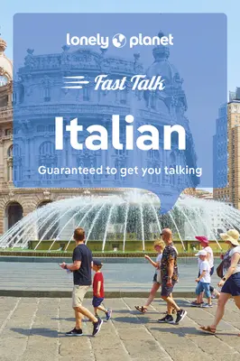 Lonely Planet Fast Talk Włoski 5 - Lonely Planet Fast Talk Italian 5