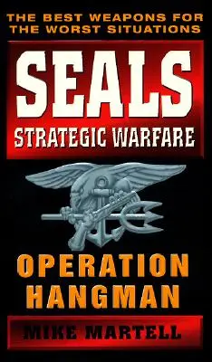 Seals Strategic Warfare: Operacja Hangman - Seals Strategic Warfare: Operation Hangman