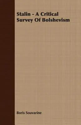 Stalin - krytyczny przegląd bolszewizmu - Stalin - A Critical Survey Of Bolshevism