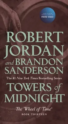 Towers of Midnight: Księga trzynasta Koła Czasu - Towers of Midnight: Book Thirteen of the Wheel of Time