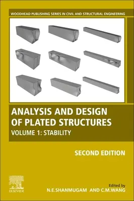 Analiza i projektowanie konstrukcji płytowych: Tom 1: Stabilność - Analysis and Design of Plated Structures: Volume 1: Stability