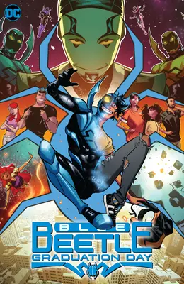 Blue Beetle: Dzień ukończenia szkoły - Blue Beetle: Graduation Day