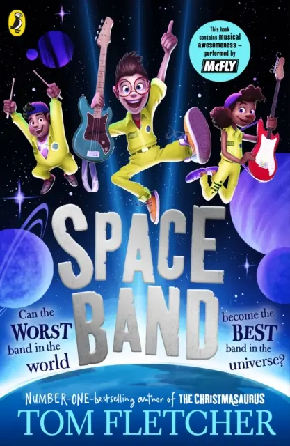 Space Band - nowa przygoda nie z tego świata od autora bestsellerów Toma Fletchera - Space Band - The out-of-this-world new adventure from the number-one-bestselling author Tom Fletcher